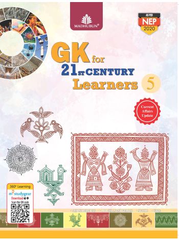GK For 21st Century Learners - Class 5