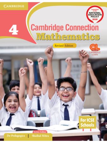 Cambridge Connection Mathematics 4  -CISCE- NEP 2020