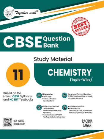 Together With CBSE Question Bank Class 11 Chemistry 2026 Board Exams - Chapter Wise CBQs - Practice Papers