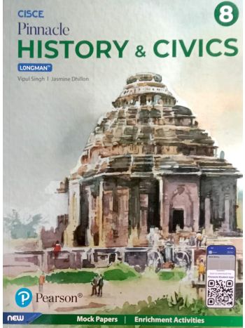 CISCE Pinnacle HISTORY - CIVICS Longman Grade 8 -2025-