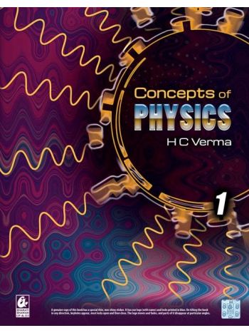 Concepts Of Physics Volume 1