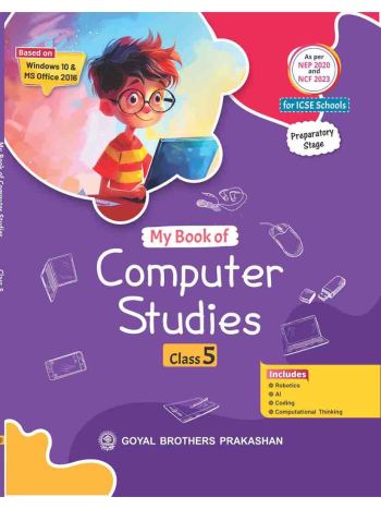 My Book Of Computer Studies Book 5 -ICSE-