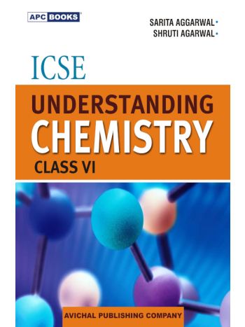 ICSE Understanding Chemistry Class 6