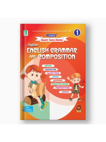 CANDID ANYTIME ENGLISH GRAMMAR AND COMPOSITION - 1
