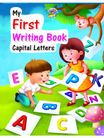 MY FIRST WRITING BOOK -CAPITAL LETTER-