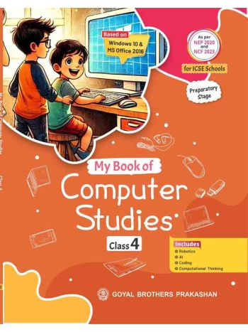 My Book Of Computer Studies Book 4 -ICSE-