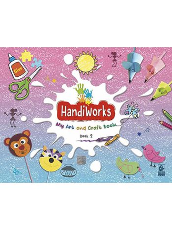 Handiworks 2 -My Art And Craft Book-