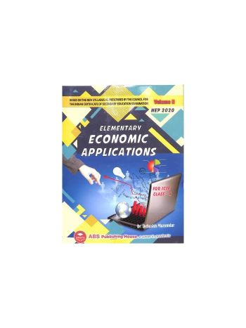 Elementary Economic Applications ICSE Class 10 Volume 2 -2026- NEP 2020 2025-2026 Edition