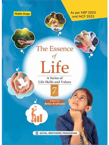 The Essence Of Life For Class 7