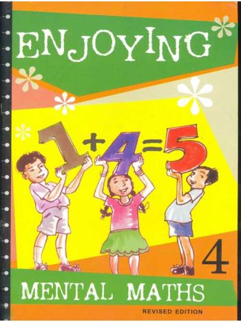 Enjoying Mental Maths- Book 4 -Revised-