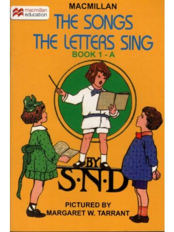 The Songs The Letters Sing- Book 1A-