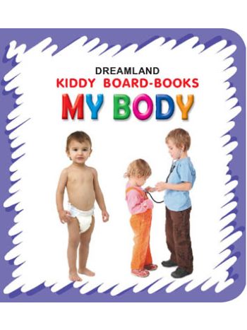 Kiddy Board Book - My Body