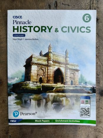 CISCE Pinnacle HISTORY - CIVICS Longman Grade 6 -2025-