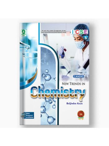 Candid New Trends In Chemistry Class 6 -ICSE- NEP 2020