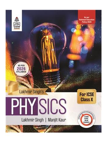 Lakhmir Singh---s Physics ICSE Class 10 -As Per 2026 Syllabus- NEP 2020