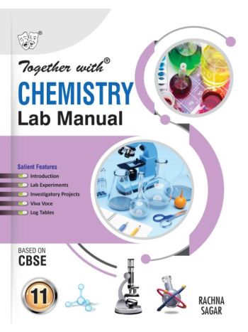 Together With Chemistry Lab Manual For Class 11