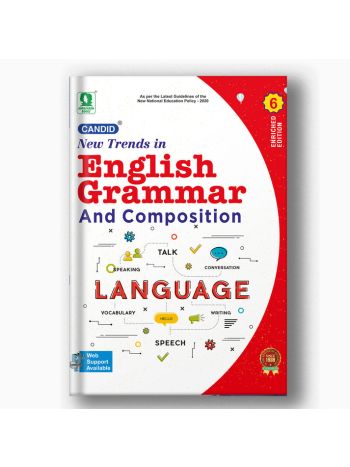 CANDID NEW TRENDS IN ENGLISH GRAMMAR AND COMPOSITION - 6