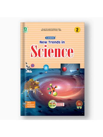 CANDID NEW TRENDS IN SCIENCE - 2 CBSE -NEP 2020-