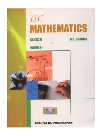 ICSE Mathematics For Class XI -Vol I - Vol II-