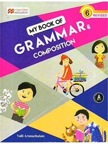 My Book Of Grammar - Composition Class 6