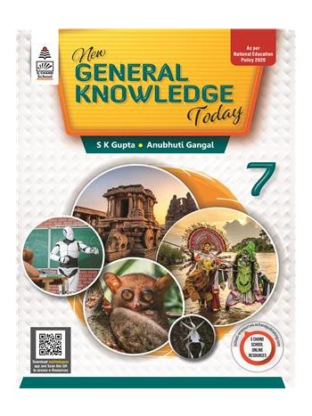New General Knowledge Today Class 7 -Updated Edition- NEP 2020