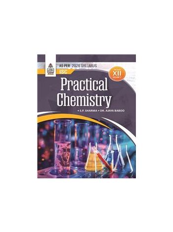 ISC Practical Chemistry Class XII Volume 2