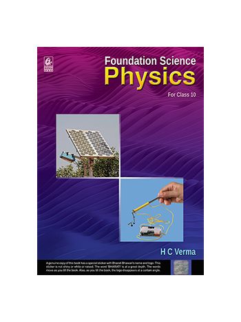Foundation Science Physics Class 10 -NEP - NCF-