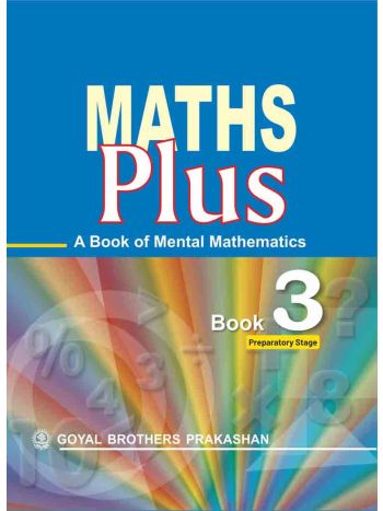 Math Plus A Book Of Mental Mathematics Book 3