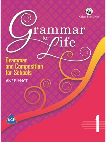 Grammar For Life Book 1