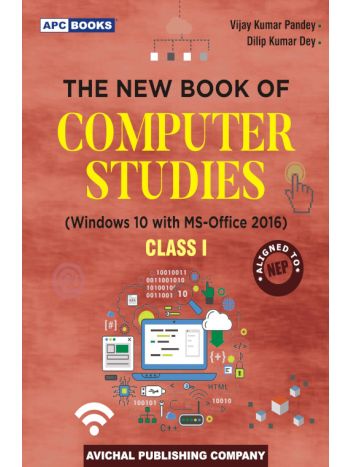 APC The New Book Of Computer Studies Class I -Windows 10 With MS-Office 2016- NEP 2020