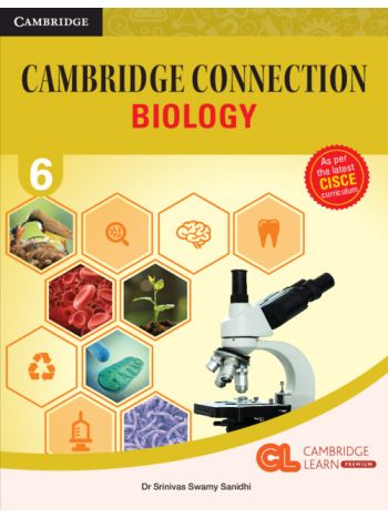 Cambridge Connection Biology 6