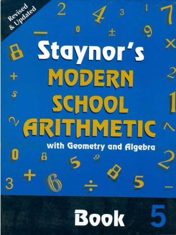Staynor-s Modern School Arithmetic -Rev- Ed--- Book 5