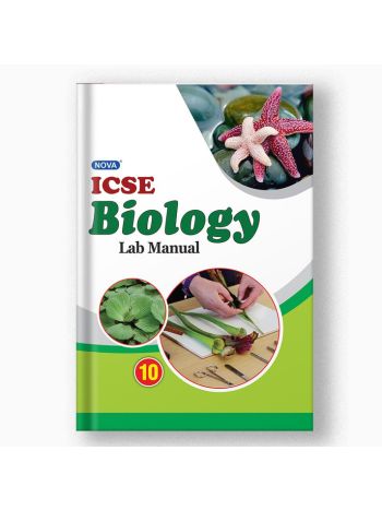 Nova ICSE Biology Lab Manual 10 -NEP 2020-