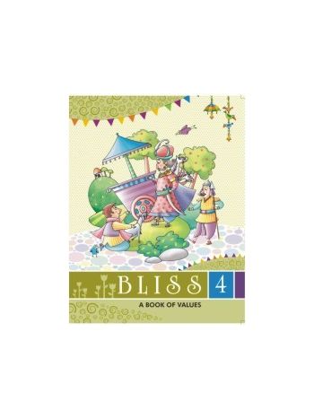 Bliss 4 -A Book Of Values-