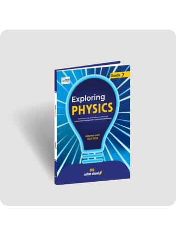 Exploring Physics- Textbook For ICSE Class 7 -2026-27 Session-