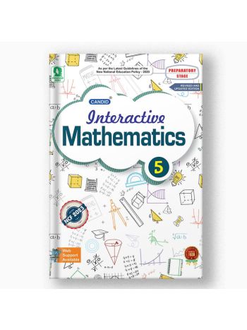 Candid Interactive Mathematics 5 -NEP 2020 - NCF 2023- Preparatory Stage