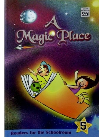 A Magic Place- Readers For The Schoolroom 5