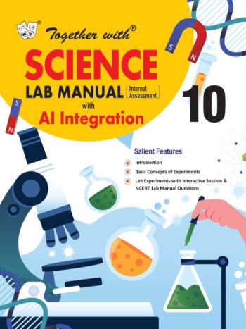 Together With Science Lab Manual For Class 10