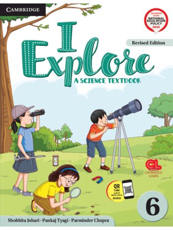 I Explore - A Science Textbook 6