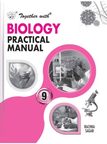 Together With Biology Practical Manual For Class 9