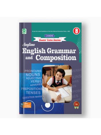 CANDID ANYTIME ENGLISH GRAMMAR AND COMPOSITION - 8