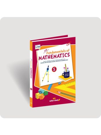 New Fundamentals Of Mathematics- Textbook For ICSE Class 5