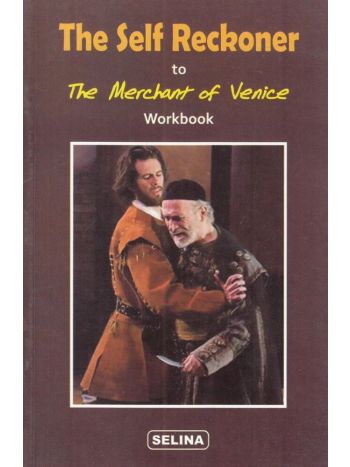 The Self Reckoner To The Merchant Of Venice Workbook