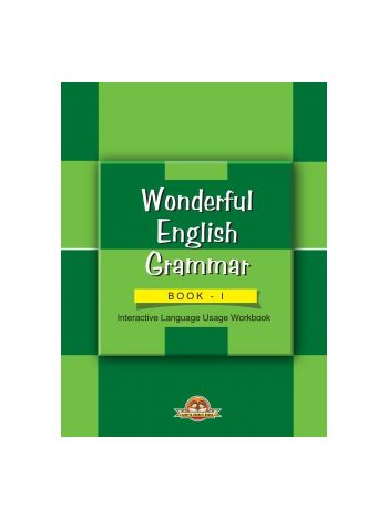 Wonderful English Grammar Book 1 Interactive Language Usage Workbook