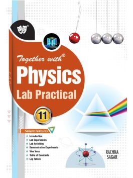 Together With Physics Lab Practical For Class 11
