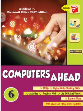 Computers Ahead- Class 6 -updated Edition