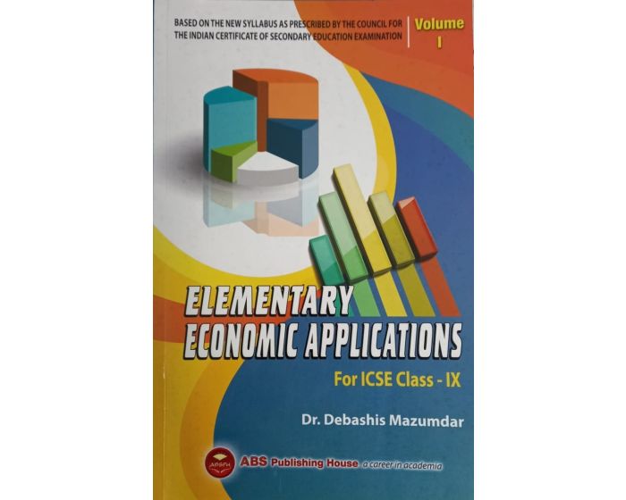 Elementary Economic Applications Vol I Icse Class Ix